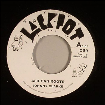 JOHNNY CLARKE / KING TUBBY & THE AGGROVATORS - AFRICAN ROOTS / DUB (7") - Jackpot