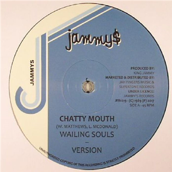 WAILING SOULS / DENNIS BROWN - Chatty Mouth / Now & Forever (12") - JAMMYS