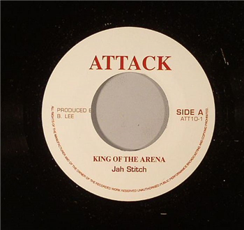 JAH STITCH - KING OF THE ARENA / VERSION (7") - Attack