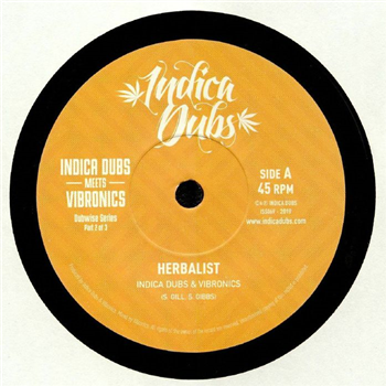 INDICA DUBS & VIBRONICS - HERBALIST / HERBALIST SPECIAL (7") - Indica Dubs