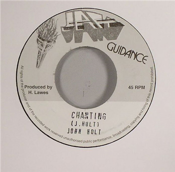 John HOLT - CHANTING / I GOT CAUGHT (7") - Jah Guidance