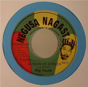 BIG YOUTH - JAHMAN OF SYREEN / HOTTER FIRE (7") - NEGUSA NEGAST