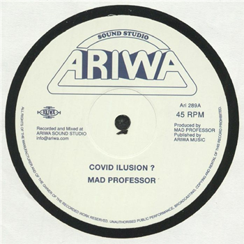 MAD PROFESSOR - Covid Ilusion? - Ariwa