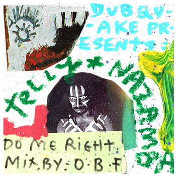 Nazamba & O.B.F - Do Me Right ft Telly - Dubquake Records
