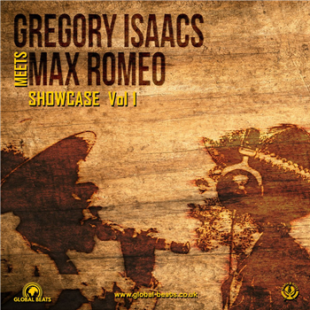Gregory Isaacs & Max Romeo - Showcase Vol. 1 - Global Beats