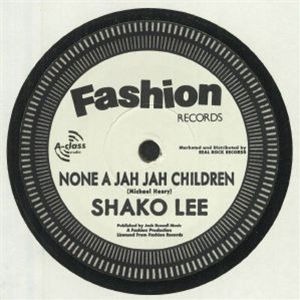 SHAKO LEE / DUB ORGANISER & THE A CLASS CREW - Fashion SHAKO LEE / DUB ORGANISER & THE A CLASS CREW - Fashion
