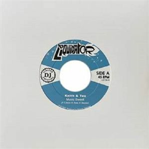 KEITH & TEX - Liquidator Music