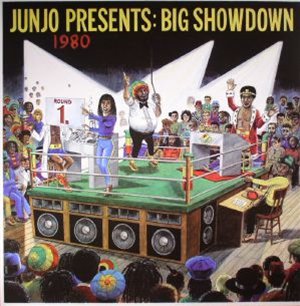 JUNJO - PRESENTS: BIG SHOWDOWN 1980 (2 X LP) - Greensleeves Records