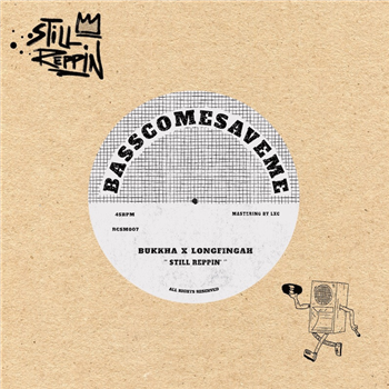 BUKKHA x LONGFINGAH x TONI WOBBLE - STILL REPPIN’ - BASS COME SAVE ME BUKKHA x LONGFINGAH x TONI WOBBLE - STILL REPPIN’ - BASS COME SAVE ME