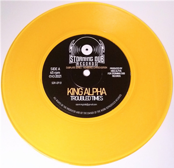 King Alpha - Troubled Times - Storming Dub Records