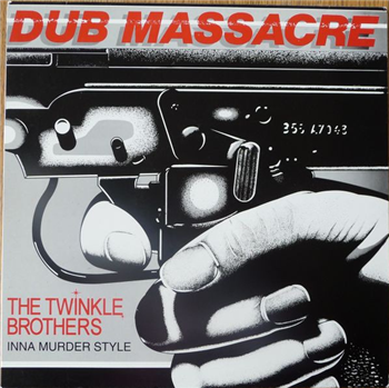 THE TWINKLE BROTHERS - DUB MASSACRE - Twinkle