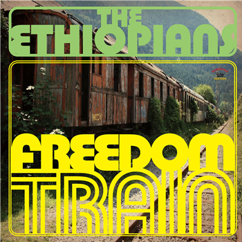 The Ethiopians - Freedom Train - Kingston Sounds