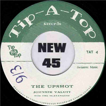 JOHNNY VALUTI with THE SKA-TANAUTS / SIR JAY - TIP A TOP JOHNNY VALUTI with THE SKA-TANAUTS / SIR JAY - TIP A TOP