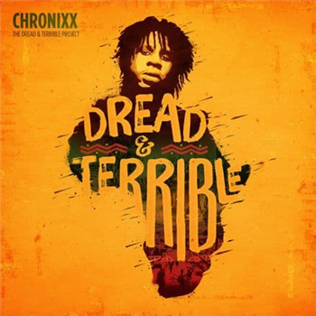 CHRONIXX - DREAD & TERRIBLE - Chronixx Music