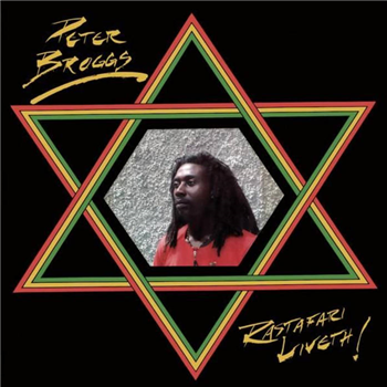 PETER BROGGS - RASTAFARI LIVETH - REAL AUTHENTIC SOUNDS PETER BROGGS - RASTAFARI LIVETH - REAL AUTHENTIC SOUNDS