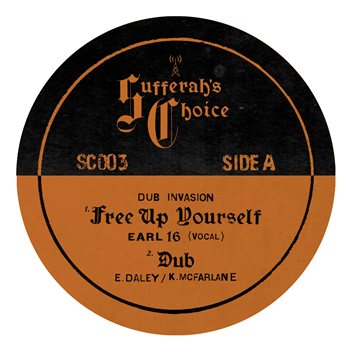 Dub Invasion ft Earl 16 - Free Up Yourself - Sufferahs Choice