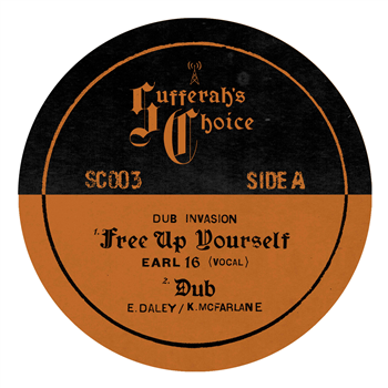 Dub Invasion ft Earl 16 - Free Up Yourself - Sufferahs Choice Dub Invasion ft Earl 16 - Free Up Yourself - Sufferahs Choice