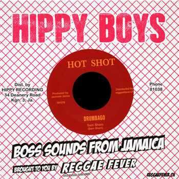 SAM SHAM / HIPPY BOYS - Hot Shot Records