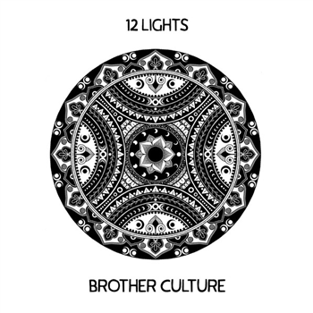 BROTHER CULTURE - 12 LIGHTS - Evidence BROTHER CULTURE - 12 LIGHTS - Evidence