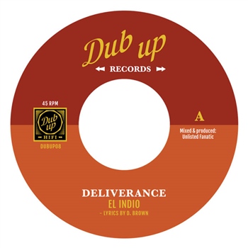 EL INDIO / UNLISTED FANATIC - DUB UP EL INDIO / UNLISTED FANATIC - DUB UP