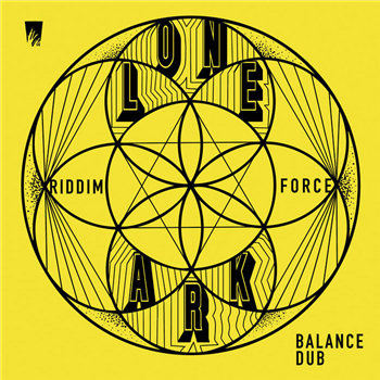 LONE ARK RIDDIM FORCE - BALANCE DUB - A-Lone Productions