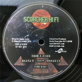 SHAKA D MEETS NOMADIX - SCORCHER HIFI