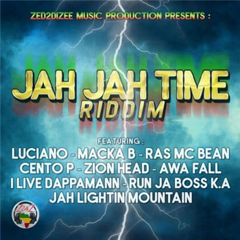 Various Artists - JAH JAH TIME RIDDIM - ZED2DIZEE MUSIC PRODN