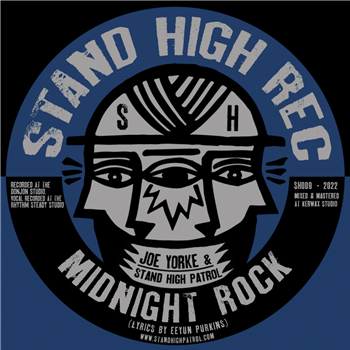 Stand High Patrol ft. Joe Yorke - Midnight Rock 7" - Stand High Records