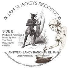 LANCY RANKIN / LANCY RANKIN ft. ELIJAH - Jah Waggys