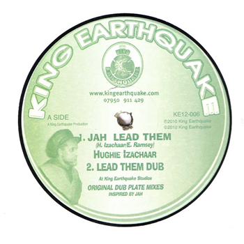 Hughie Izachaar - Jah Lead Them / Rough Road - King Earthquake Records