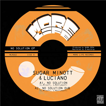 Sugar Minott, Luciano & Numa Crew - No Solution EP - More Life Records Sugar Minott, Luciano & Numa Crew - No Solution EP - More Life Records