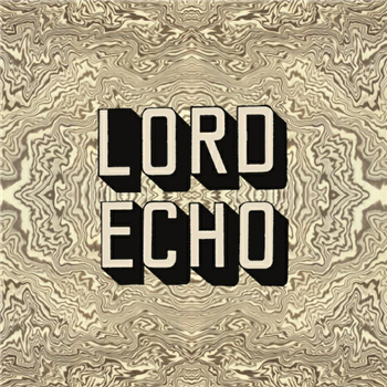 LORD ECHO - MELODIES - Soundway Records