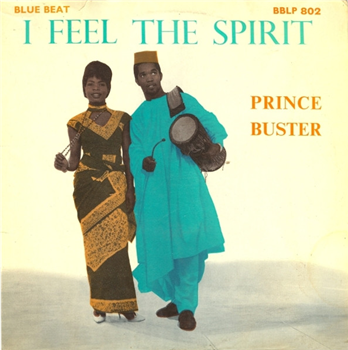 PRINCE BUSTER - I FEEL THE SPIRIT - FUTURE SHOCK PRINCE BUSTER - I FEEL THE SPIRIT - FUTURE SHOCK