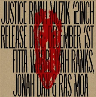IYAH RANKS, RAS MOA / FITTA WARRI, JONAH DAN - JUSTICE RIVAH MUZIK IYAH RANKS, RAS MOA / FITTA WARRI, JONAH DAN - JUSTICE RIVAH MUZIK