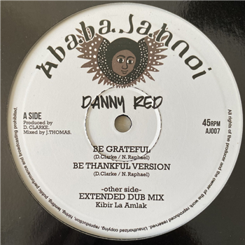 Danny Red & Kibir La Amlak - Be Grateful - Before Zero Records