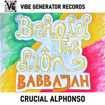 BABBAJAH / CRUCIAL ALPHONSO - VIBE GENERATOR