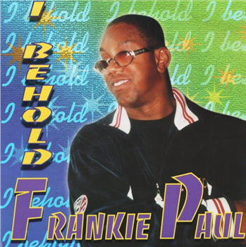 Frankie Paul - I Behold - DON ONE