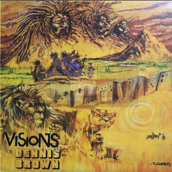 DENNIS BROWN - VISIONS OF - JOE GIBBS