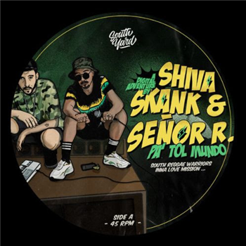 Shiva Skank - Pa Tol Mundo - South Yard