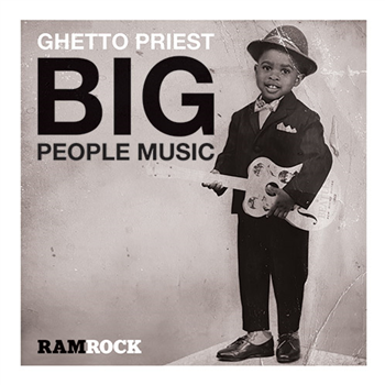 Ghetto Priest - Big People Music - RAMROCK