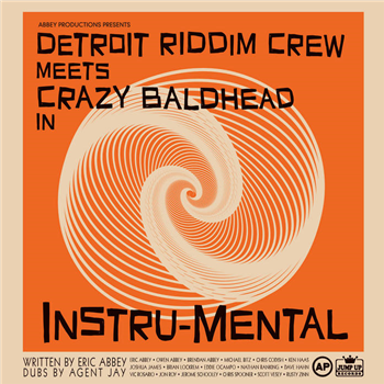 Detroit Riddim Crew meets Crazy Baldhead - Instru?-?Mental - JUMP UP / ABBEY PRODUCTIONS Detroit Riddim Crew meets Crazy Baldhead - Instru?-?Mental - JUMP UP / ABBEY PRODUCTIONS