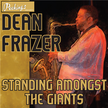 DEAN FRAZER - STANDING AMONGST THE GIANTS - PECKINGS