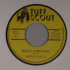 SOWELL RADICS / TUFF SCOUT ALL STARS - Tuff Scout Records