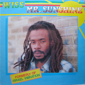 WISS - MR SUNSHINE - JAH LIFE