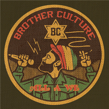 BROTHER CULTURE - ALL A WE - Roots Garden Records
