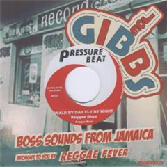 REGGAE BOYS / JOE GIBBS & DESTROYERS - PRESSURE BEAT