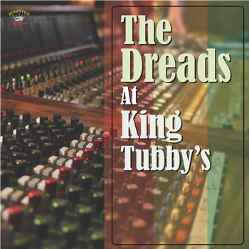 Various Artists - The Dreads At King Tubbys - Kingston Sounds