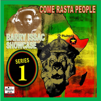 BARRY ISAAC - COME RASTA PEOPLE SHOWCASE SERIES 1 - Reggae On Top