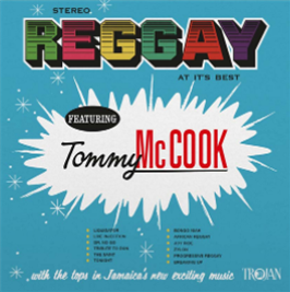 TOMMY MCCOOK - REGGAY AT IT’S BEST (180G COLOURED VINYL) - MUSIC ON VINYL