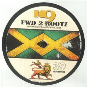 K9 LONDON / FWD 2 ROOTZ - 369 Records